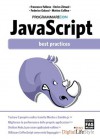 Programmare con Javascript. Best Practices. - Enrico Zimuel, Francesco Fullone, Matteo Collina, Federico Galassi