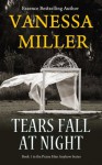 Tears Fall at Night - (Book 1 - Praise Him Anyhow Series) - Vanessa Miller