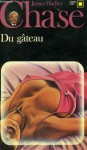 Du gâteau! - James Hadley Chase