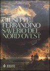 Saverio del Nord Ovest - Giuseppe Ferrandino