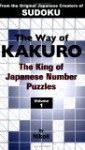 The Way of Kakuro Volume 1: The King of Japanese Number Puzzles - Nikoli