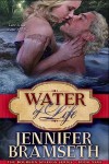 Water of Life - Jennifer Bramseth