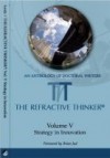 Strategy in Innovation (The Refractive Thinker Volume 5) - Cheryl A. Lentz, Elmer B. Hall, Lois D. Wiley Anderson, Edgar Jordan