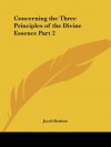 Concerning the Three Principles of the Divine Essence Part 2 - Jakob Böhme