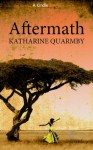 Aftermath (Kindle Single) - Katharine Quarmby