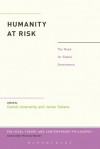 Humanity at Risk: The Need for Global Governance - Daniel Innerarity, Javier Solana