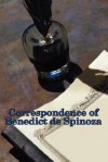 Correspondence - Baruch Spinoza