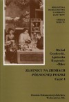 Złotnicy na ziemiach północnej Polski - Michał Gradowski, Agnieszka Kasprzak-Miler