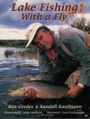 Lake Fishing with a Fly - Ron Cordes