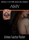 Amy (Aces MC Series Book 3.5) - Aimee-Louise Foster