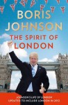 The Spirit of London - Boris Johnson