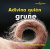 Adivina quién gruñe - Dana Meachen Rau