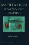 Meditation from Thought to Action [With CD] - C. Alexander Simpkins, Alexander C. Simpkins