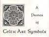 A Primer of Celtic Art Symbols - Don Davenport, Katrina Davenport