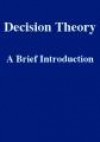 Decision Theory: A Brief Introduction - Sven Ove Hansson