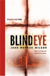 Blind Eye - John Morgan Wilson