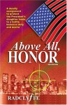 Above All, Honor - Radclyffe