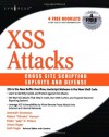 Cross Site Scripting Attacks: Xss Exploits and Defense - Seth Fogie, Jeremiah Grossman