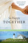 So Happy Together - Maryann McFadden