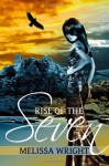 Rise of The Seven - Melissa Wright