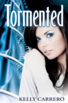 Tormented (Evolution Series Book 2) - Kelly Carrero