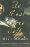 As Meat Loves Salt - Maria McCann