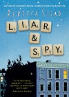 Liar and Spy - Rebecca Stead