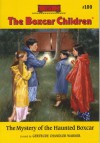 The Mystery Of The Haunted Boxcar - Gertrude Chandler Warner, Hodges Soileau