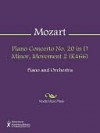 Piano Concerto No. 20 in D Minor, Movement 2 (K466) - Wolfgang Amadeus Mozart