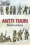 Rauta-antura - Antti Tuuri