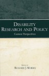 Disability Research and Policy: Current Perspectives - Richard J. Morris