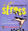 The Little Book of Stress - Kaz Cooke