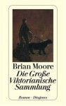 Die große viktorianische Sammlung - Brian Moore