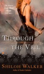 Through the Veil - Shiloh Walker