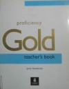 Proficiency Gold Teacher's Book - Jacky Newbrook, Jane Allemono