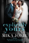 Explicitly Yours - Mika Jolie