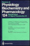 Reviews of Physiology, Biochemistry and Pharmacology Vol 124: Special Issue on Signal Transduction 3 - H. Reuter, E. Habermann