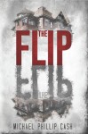 The Flip - Michael Phillip Cash