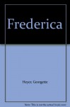 Frederica - Georgette Heyer