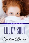 Lucky Shot - Sarina Bowen
