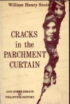 Cracks in the Parchment Curtain and Other Essays in Philippine History - William Henry Scott