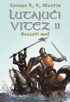 Lutajući vitez II: Zakleti mač (Lutajući vitez, #2) - Tajana Pavičević, George R.R. Martin, Mike S. Miller