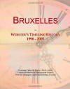 Bruxelles: Webster's Timeline History, 1998 - 2005 - Icon Group International