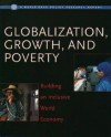 Globalization, Growth, and Poverty: Building an Inclusive World Economy - Paul Collier, David Dollar