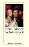 Schwarzrock - Brian Moore