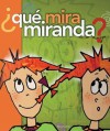 Que mira Miranda? - Mariana Jäntti, Jan Tich, Mariana Jantti