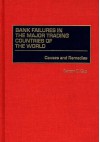 Bank Failures in the Major Trading Countries of the World: Causes and Remedies - Benton E. Gup