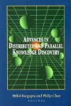 Advances in Distributed and Parallel Knowledge Discovery - Hillol Kargupta