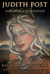 Gorgons & Gargoyles: The Ally & Dante Novellas - Judith Post