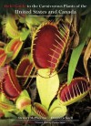 Field Guide to the Carnivorous Plants of the United States and Canada - Stewart Mcpherson, Donald Schnell